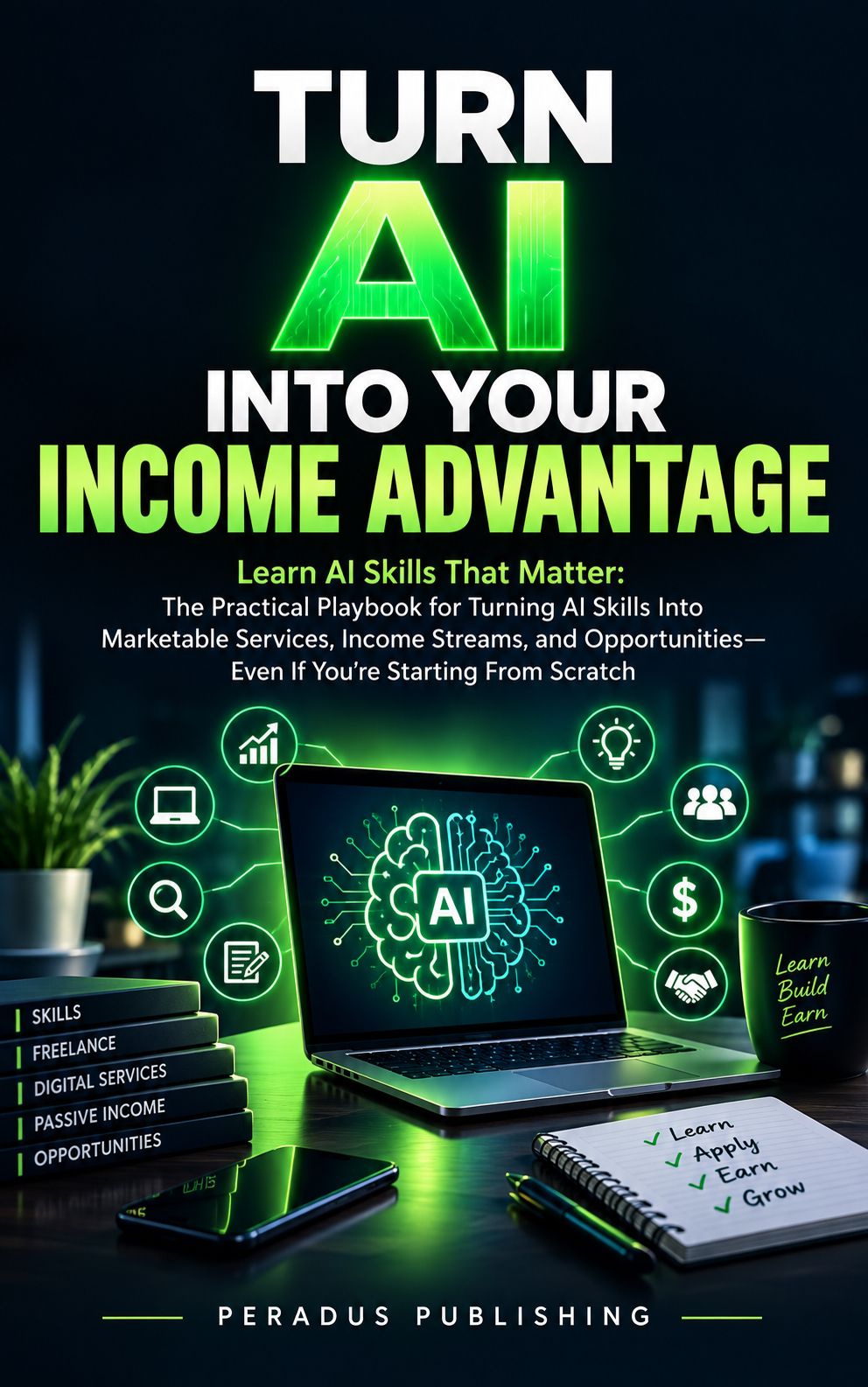 Turn AI Into Your Income Advantage Ebook Cover